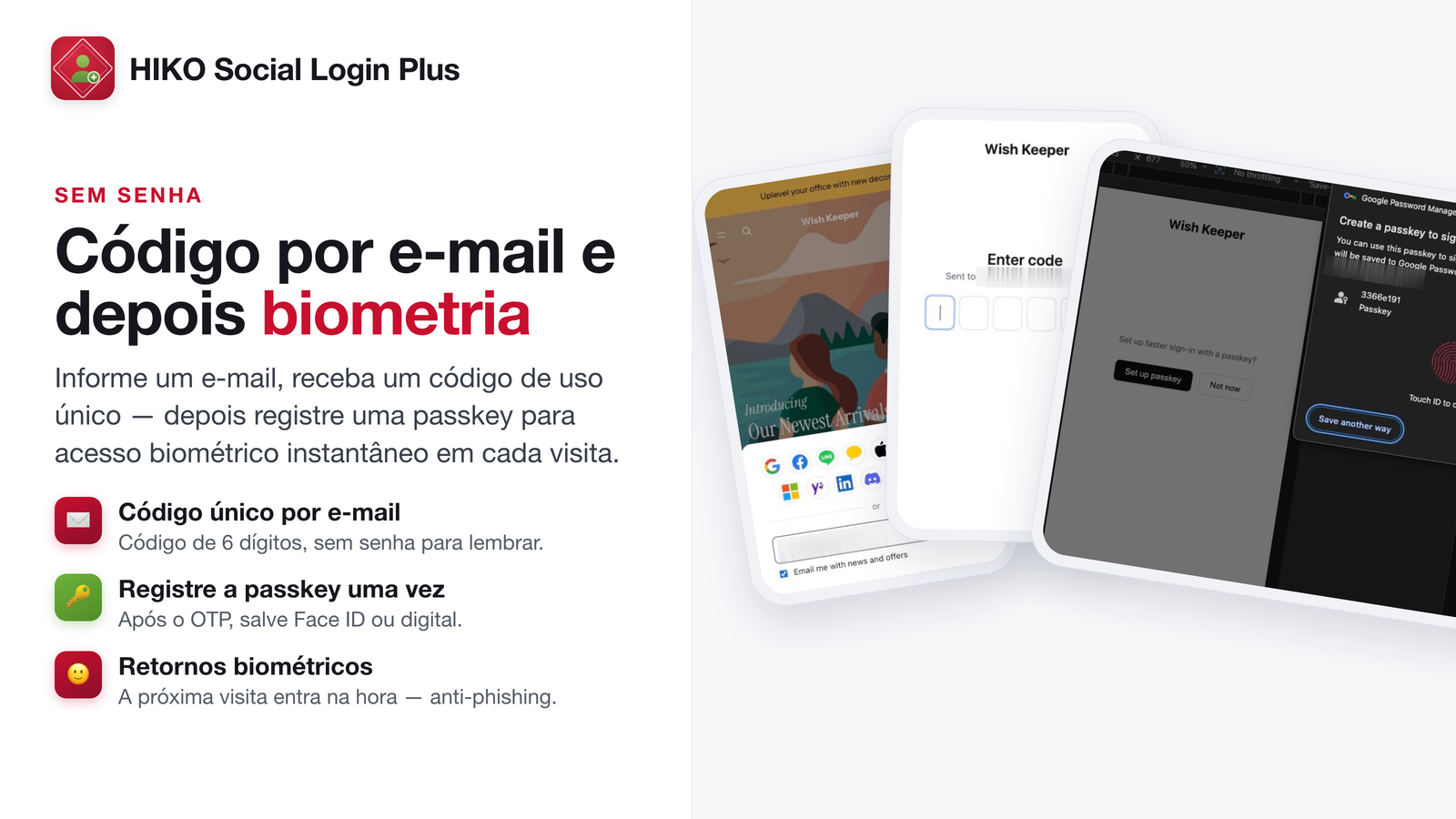 Login com código de uso único por e-mail e, depois, registo da chave de acesso