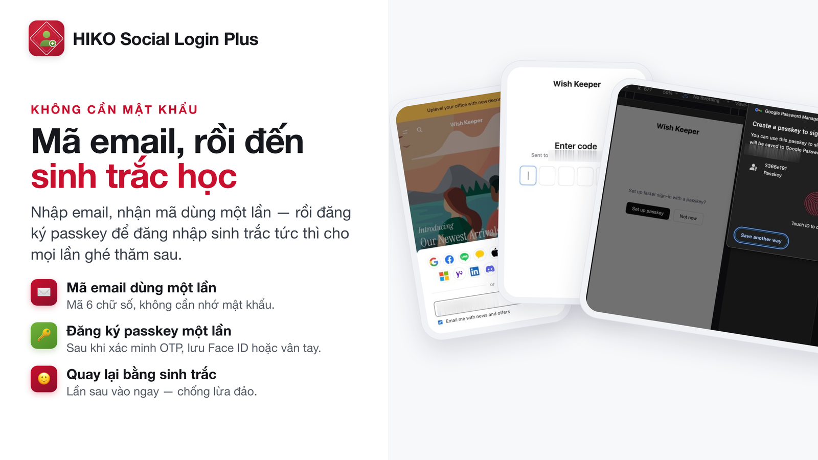 Đăng nhập bằng mã dùng một lần qua email, sau đó đăng ký passkey